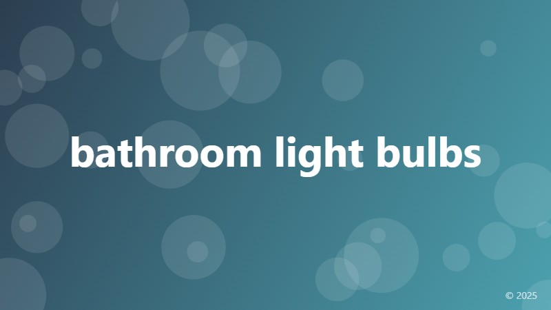 bathroom light bulbs