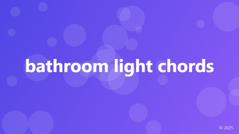 bathroom light chords
