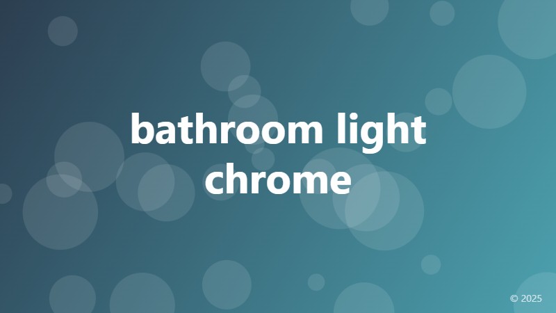 bathroom light chrome