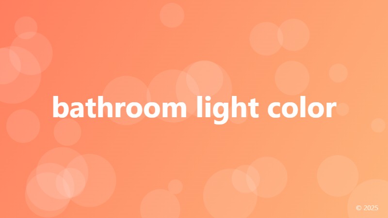 bathroom light color