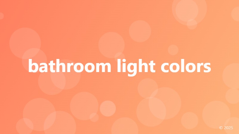 bathroom light colors