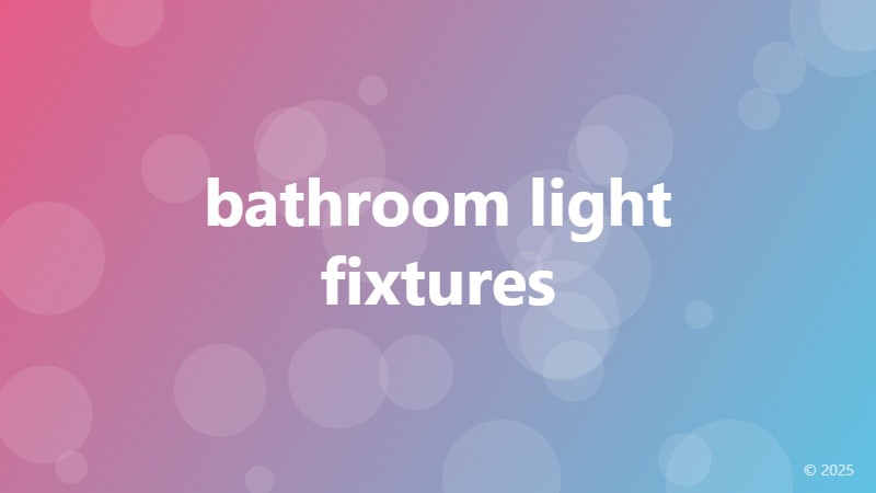 bathroom light fixtures