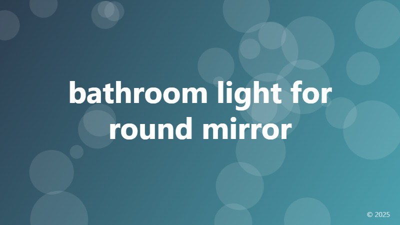 bathroom light for round mirror