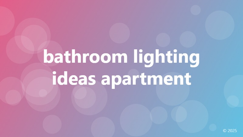 bathroom lighting ideas apartment