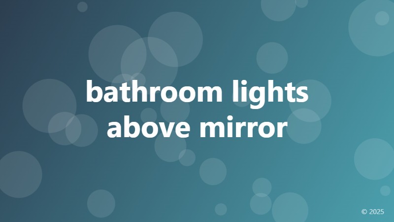 bathroom lights above mirror