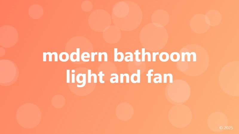 modern bathroom light and fan